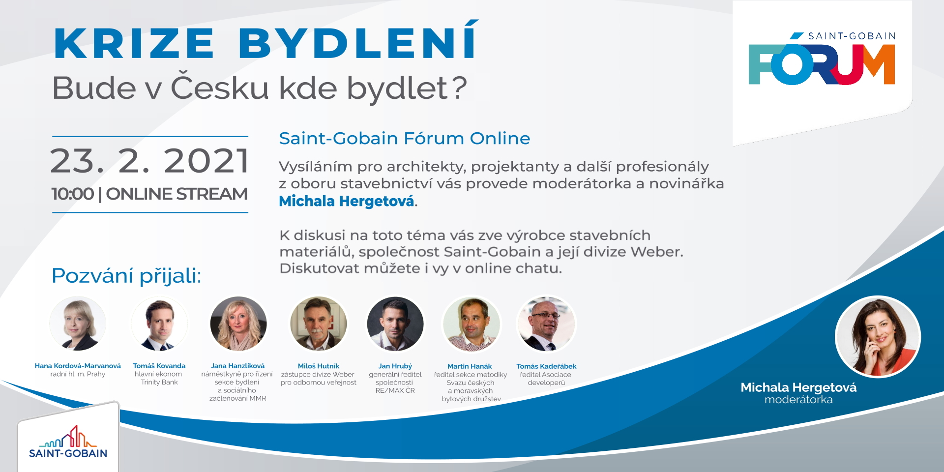 SAINT-GOBAIN FÓRUM ONLINE – KRIZE BYDLENÍ | Bude v Česku kde bydlet? 